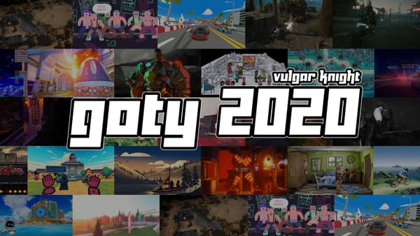 GOTY 2020 (when it was Vulgar Knight)